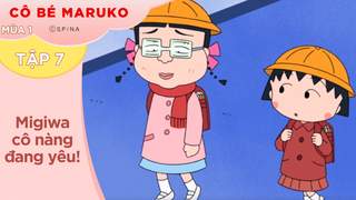 Cô Bé Maruko S1 - Tập 7: Migiwa, cô nàng đang yêu!