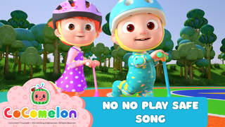 CoComelon: No No Play Safe Song