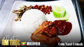 Nét ẩm thực Malaysia: Cơm Nasi Lemak