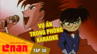 Conan - Tập 30: Vụ án trong phòng karaoke