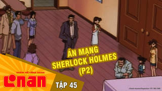 Conan - Tập 45: Án mạng Sherlock Holmes (P2)