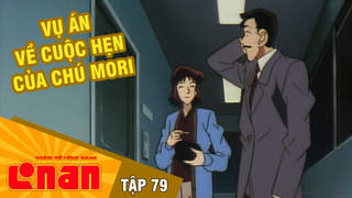 Conan - Tập 79: Vụ án về cuộc hẹn của chú Mori