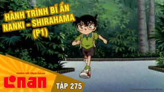 Conan - Tập 275: Hành trình bí ẩn Nanki - Shirahama (P1)