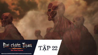 Đại Chiến Titan S4 - Tập 22: Tan chảy