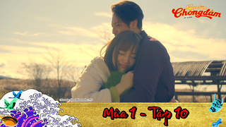 Đạo Làm Chồng Đảm - Tập 10: Cảm ơn Tatsu. Tạm biệt Tatsu