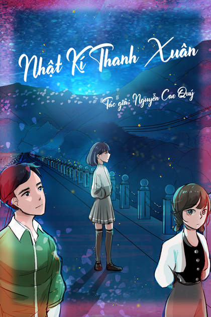 Nhật Ký thanh xuân Nhật Ký thanh xuân