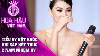 Đồng Hành Cùng HHVN 2020 - Tập 1: Tiểu Vy bật khóc khi sắp kết thúc 2 năm nhiệm kỳ
