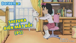 Doraemon - Phần 119: Shizuka biến mất rồi (P1)