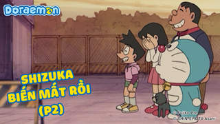 Doraemon - Phần 120: Shizuka biến mất rồi (P2)