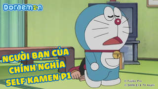 Doraemon - Phần 125: Người bạn của chính nghĩa - Self Kamen (P1)