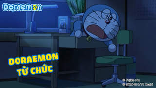 Doraemon - Phần 134: Doraemon từ chức