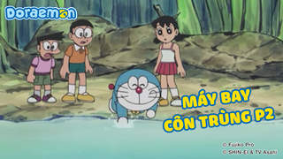 Doraemon - Phần 136: Máy bay côn trùng (P2)
