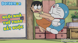 Doraemon - Phần 13: Ngôi nhà thể thao bắt buộc