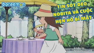 Doraemon - Phần 16: Tin sốt dẻo - Nobita và cuộc hẹn hò bí mật