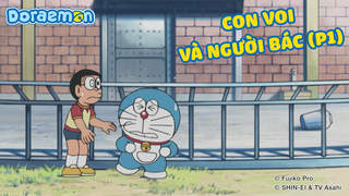 Doraemon - Phần 17: Con voi và người bác (P1)