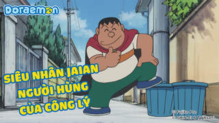 Doraemon - Phần 1: Siêu nhân Jaian. Người hùng của công lý