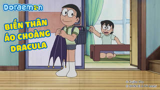 Doraemon - Phần 216: Biến thân, áo choàng Dracula