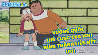 Doraemon - Phần 221: Vương quốc thú cưng của Ichi. Hình thành liên kết (P1)