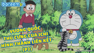 Doraemon - Phần 222: Vương quốc thú cưng của Ichi. Hình thành liên kết (P2)
