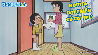 Doraemon - Phần 231: Nobita đại chiến củ cải (P1)