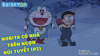 Doraemon - Phần 236: Nobita có nhà trên ngọn núi tuyết (P2)
