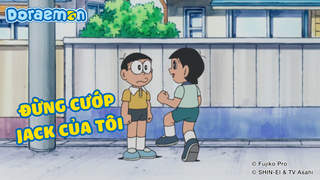 Doraemon - Phần 23: Đừng cướp Jack của tôi