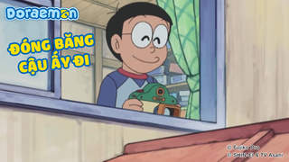 Doraemon - Phần 316: Đóng băng cậu ấy đi