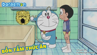 Doraemon - Phần 321: Bồn tắm thức ăn