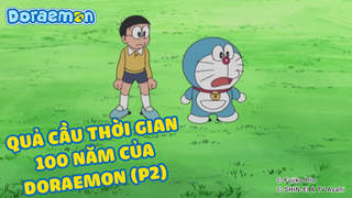 Doraemon - Phần 324: Quả cầu thời gian 100 năm của Doraemon (P2) 