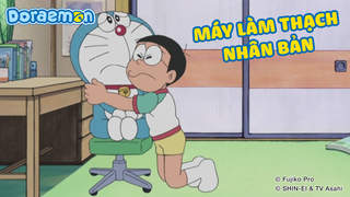 Doraemon - Phần 339: Máy làm thạch nhân bản