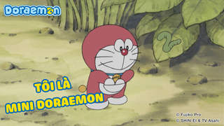 Doraemon - Phần 33: Tôi là Mini Doraemon