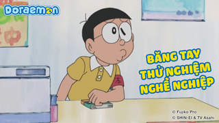 Doraemon - Phần 348: Băng tay thử nghiệm nghề nghiệp