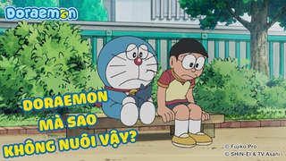 Doraemon - Phần 3: Doraemon mà sao không nuôi vậy?