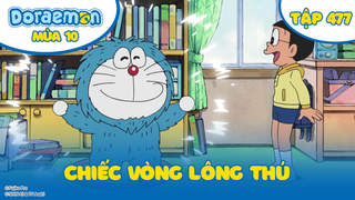 Doraemon S10 - Tập 477: Chiếc vòng lông thú