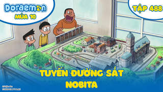 Doraemon S10 - Tập 488: Tuyến đường sắt Nobita