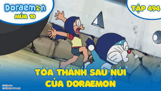 Doraemon S10 - Tập 494: Tòa thành sau núi của Doraemon