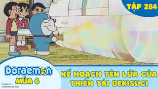 Doraemon S6 - Tập 284: Kế hoạch tên lửa của thiên tài Dekisugi