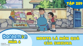 Doraemon S6 - Tập 289: Nobita là món quà của Shizuka