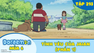 Doraemon S6 - Tập 293: Tình yêu của Jaian (Phần 1)