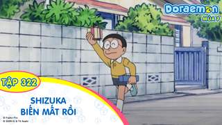 Doraemon S7 - Tập 322: Shizuka biến mất rồi
