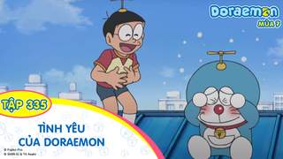 Doraemon S7 - Tập 335: Tình yêu của Doraemon