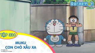Doraemon S7 - Tập 336: Muku con chó xấu xa