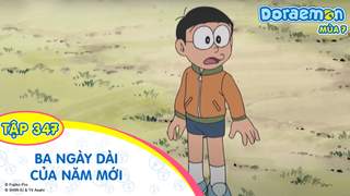 Doraemon S7 - Tập 347: Ba ngày dài của năm mới