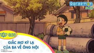 Doraemon S7 - Tập 360: Giấc mơ kỳ lạ của ba về ông nội