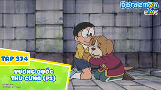 Doraemon S8 - Tập 374: Vương quốc thú cưng (P2)