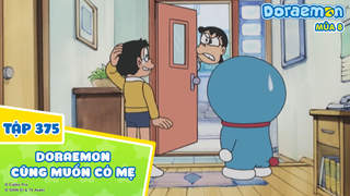 Doraemon S8 - Tập 375: Doraemon cũng muốn có mẹ