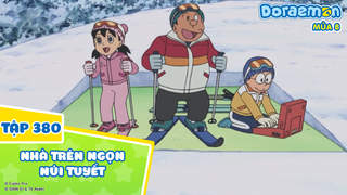 Doraemon S8 - Tập 380: Nhà trên ngọn núi tuyết