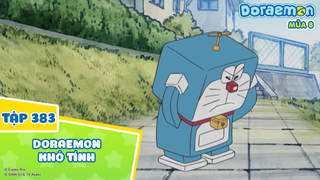 Doraemon S8 - Tập 383: Doraemon khó tính