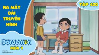 Doraemon S9 - Tập 420: Ra mắt đài truyền hình