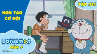 Doraemon S9 - Tập 431: Nón tạo cơ hội